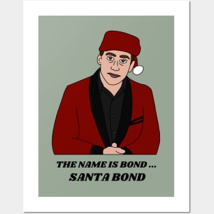 My name is Santa Bond Posters and Art